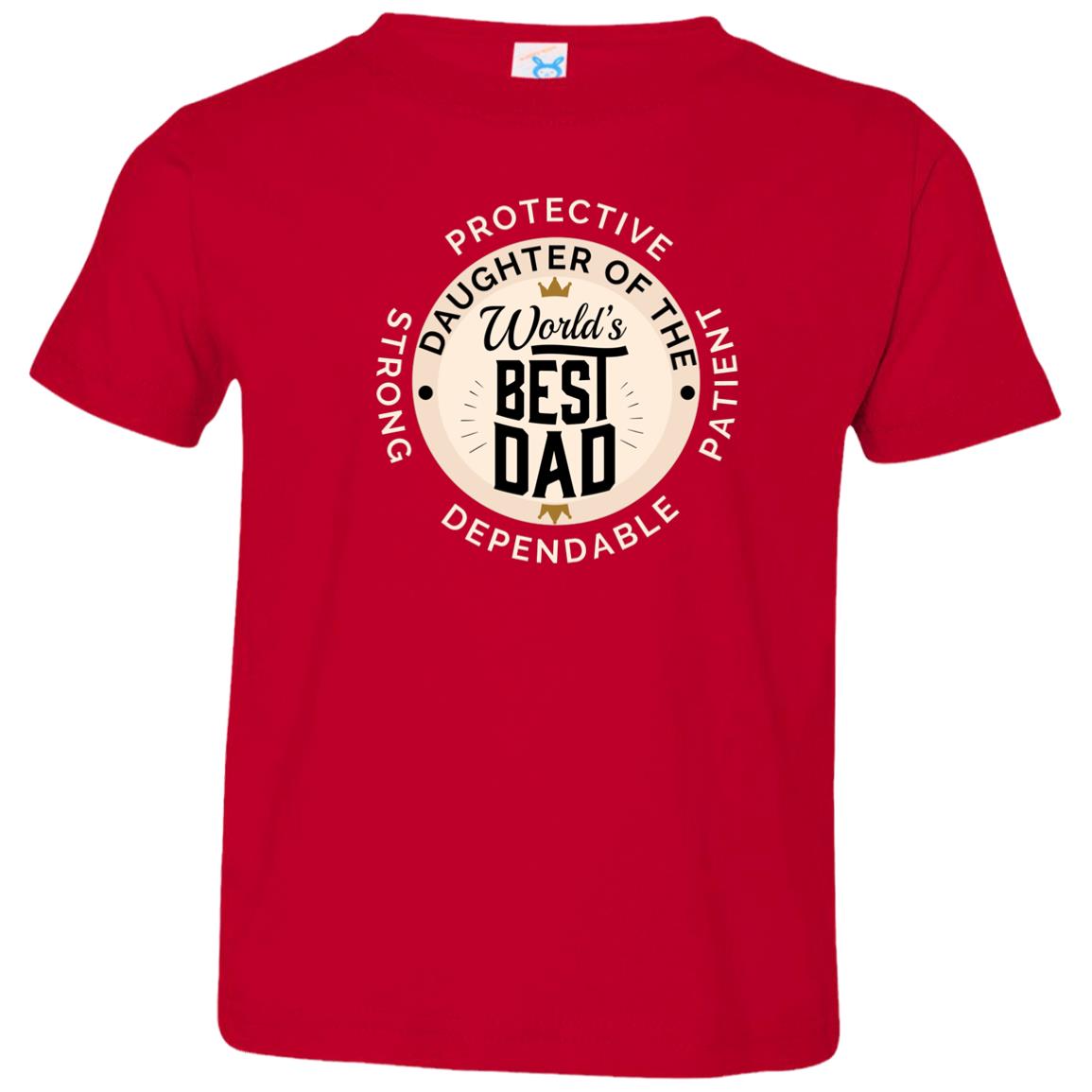 Daughter of World's Best Dad Crown Toddler Jersey T-Shirt