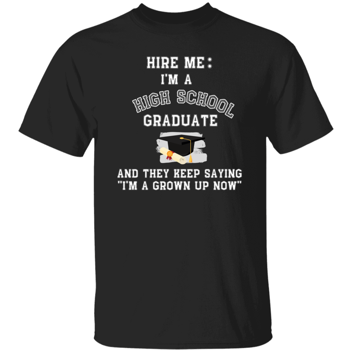 Hire Me High School Graduate
