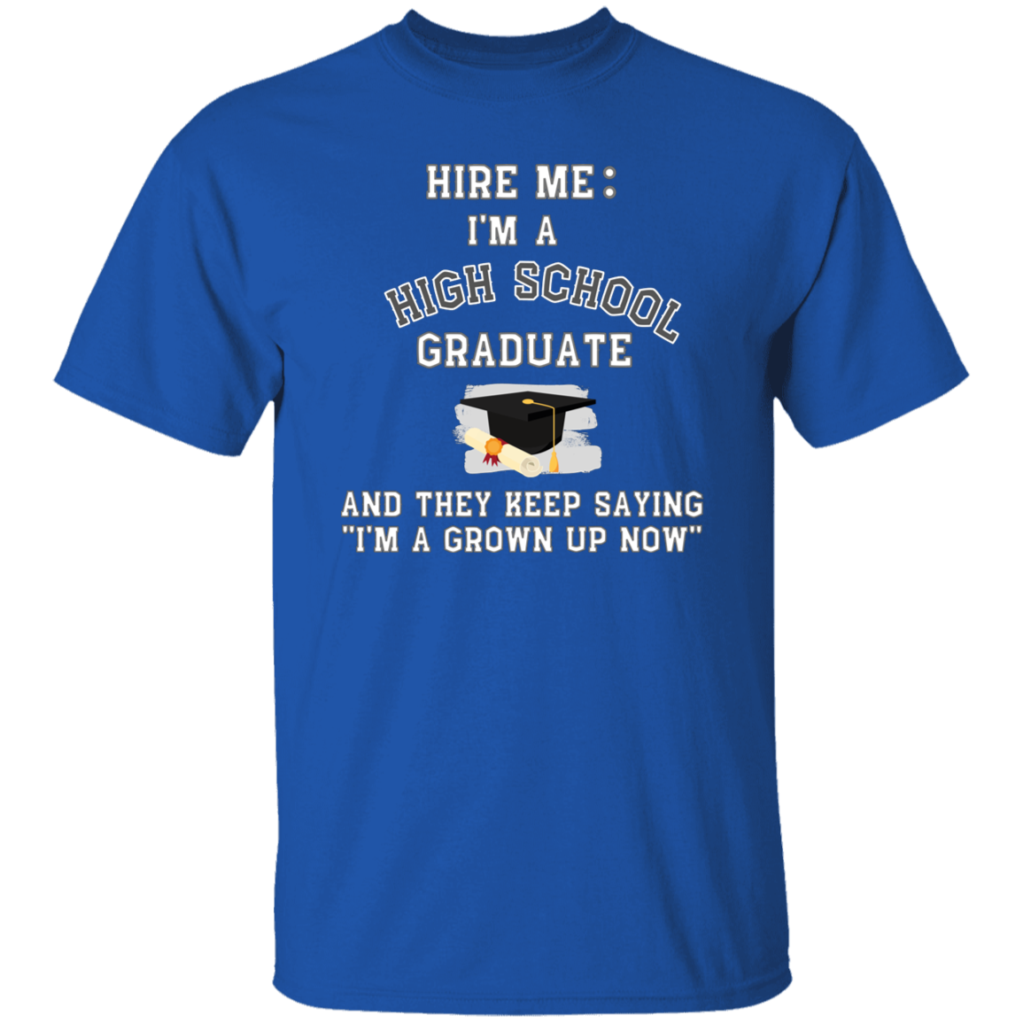Hire Me High School Graduate