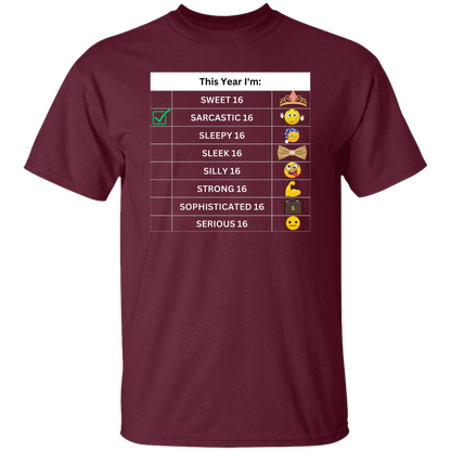 Sixteen Chart Sarcastic T-Shirt