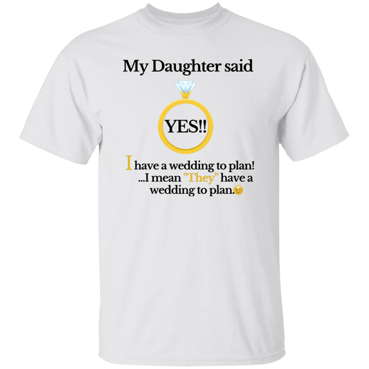 yes daughter mom white T-Shirt