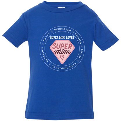 Supermom - mini Infant Jersey T-Shirt