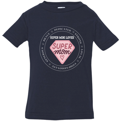 Supermom - mini Infant Jersey T-Shirt