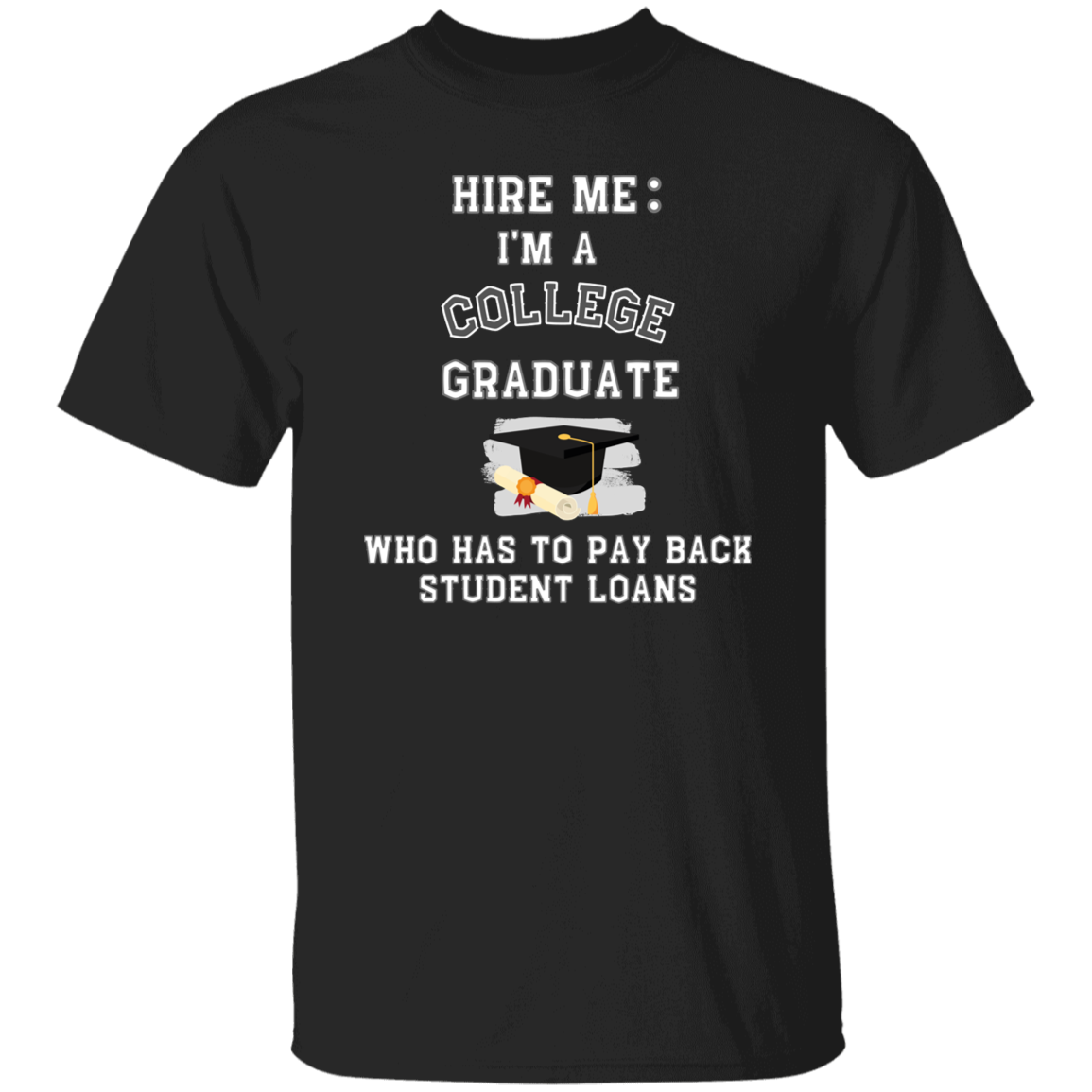 Hire Me College Graduate