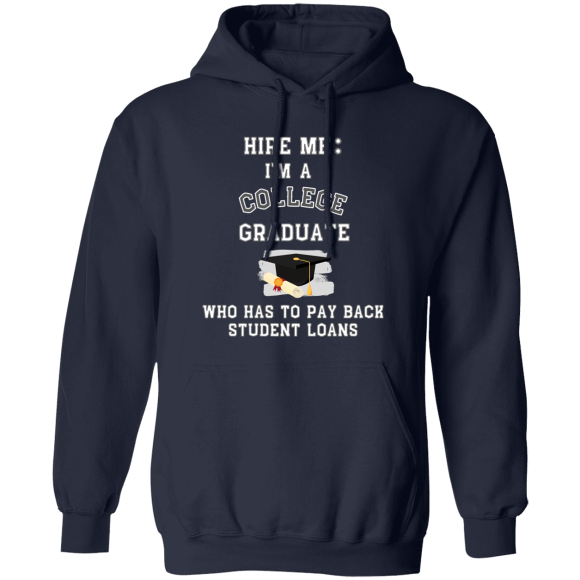 Hire Me College Graduate