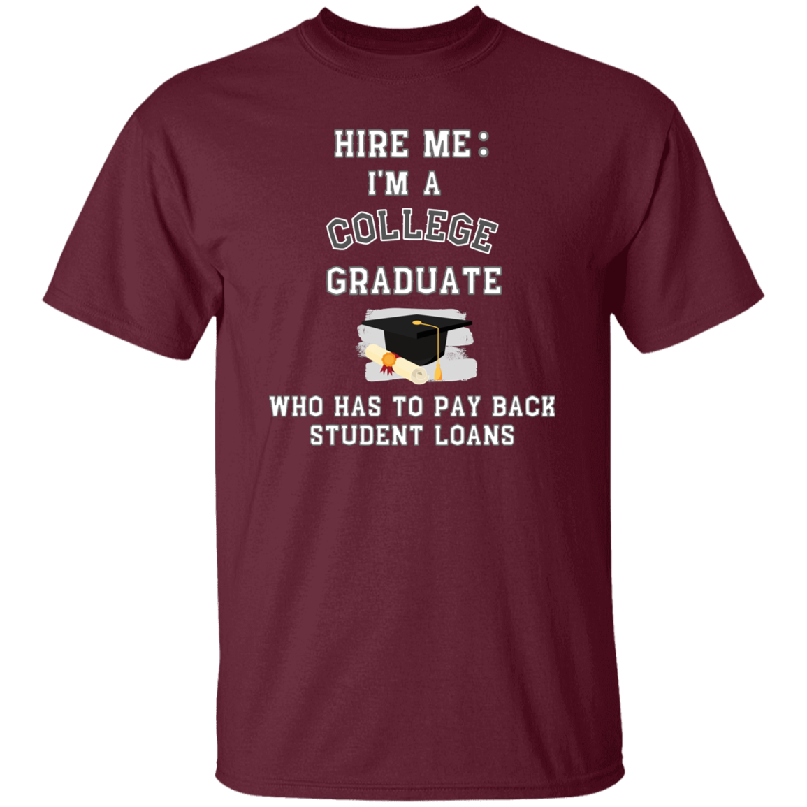 Hire Me College Graduate