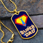 Luxury Military Chain Dog Tag - Super Dad