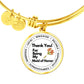 Thank You for Being My Maid of Honor Luxury Bangle