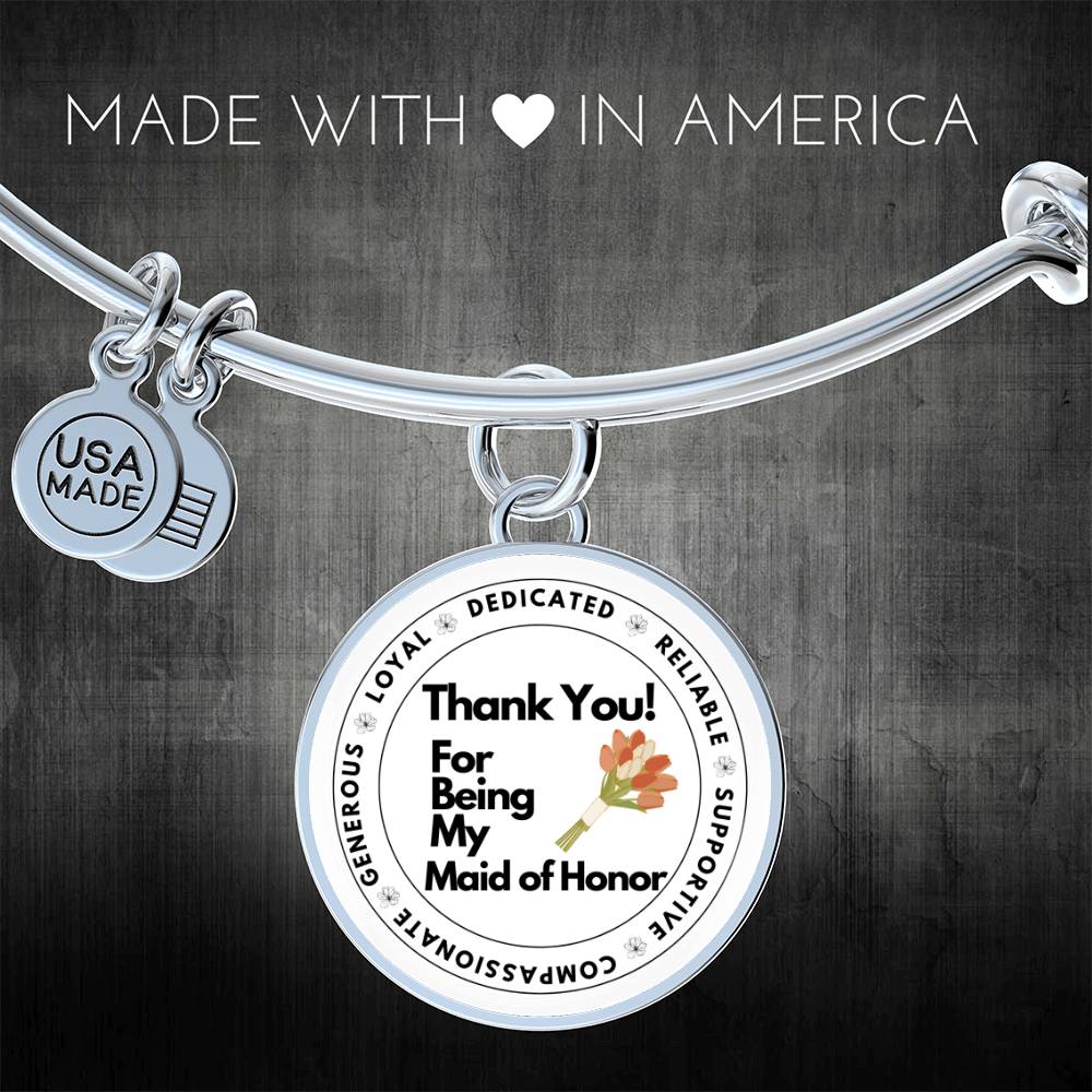 Thank You for Being My Maid of Honor Luxury Bangle