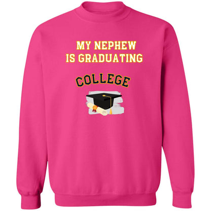 Nephew Graduating College Sweatshirt