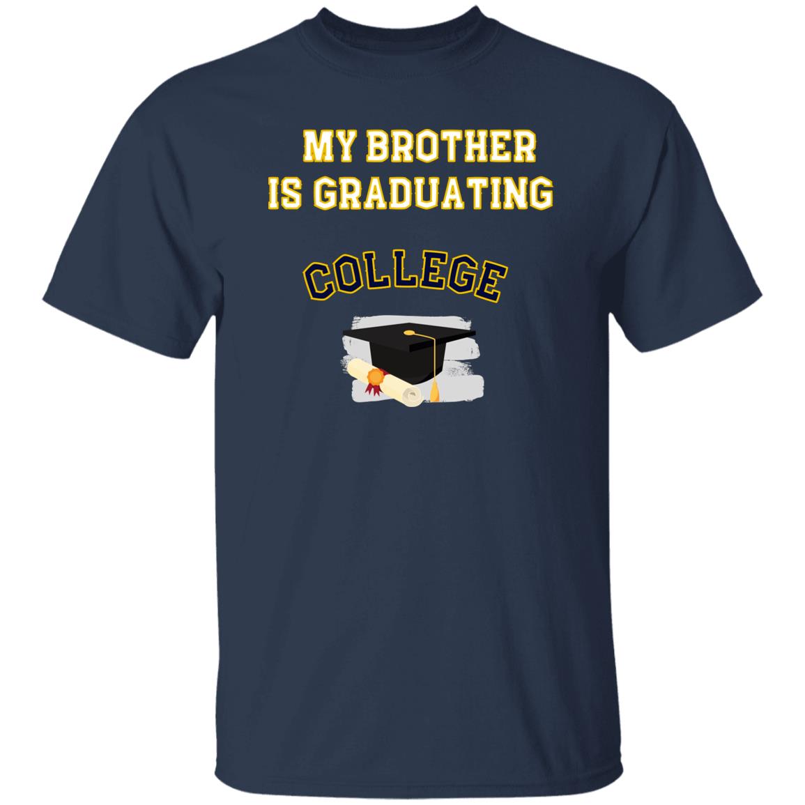 Brother Graduating College T-Shirt
