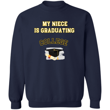 Niece Graduating College Crewneck Pullover Sweatshirt