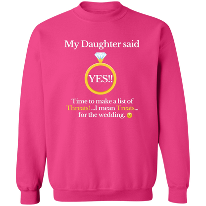 yes daughter dad black G180 Crewneck Pullover Sweatshirt