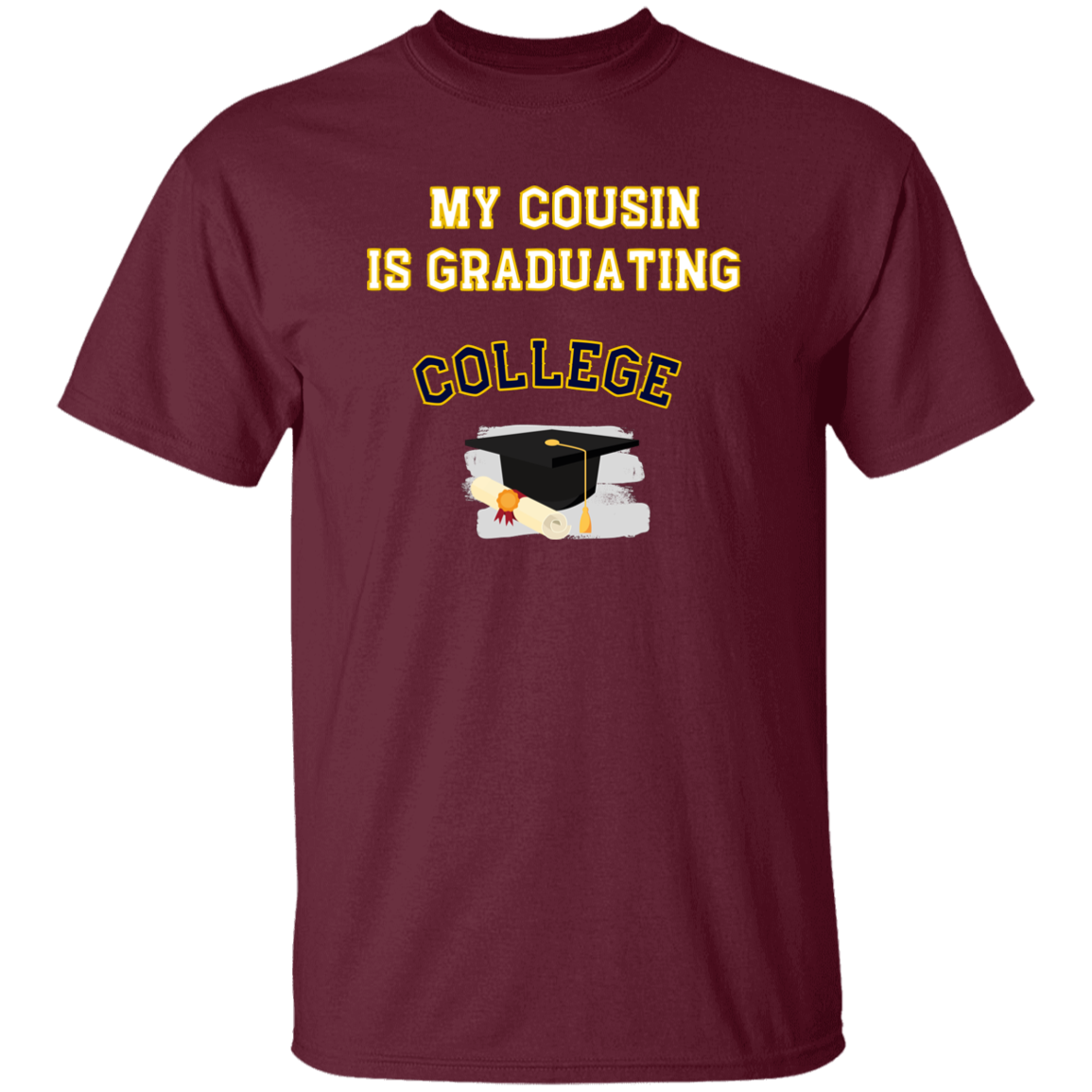cousin graduating college Youth 100% Cotton T-Shirt