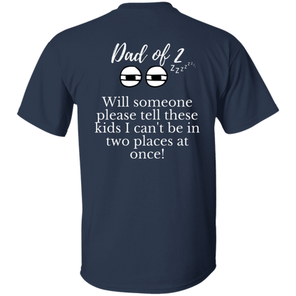 Dad of 2 T-Shirt