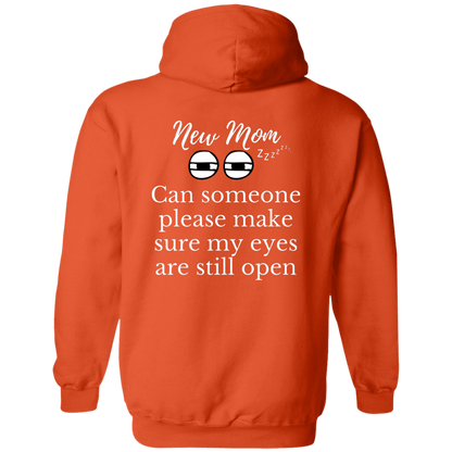 New Mom eyes open Hoodie