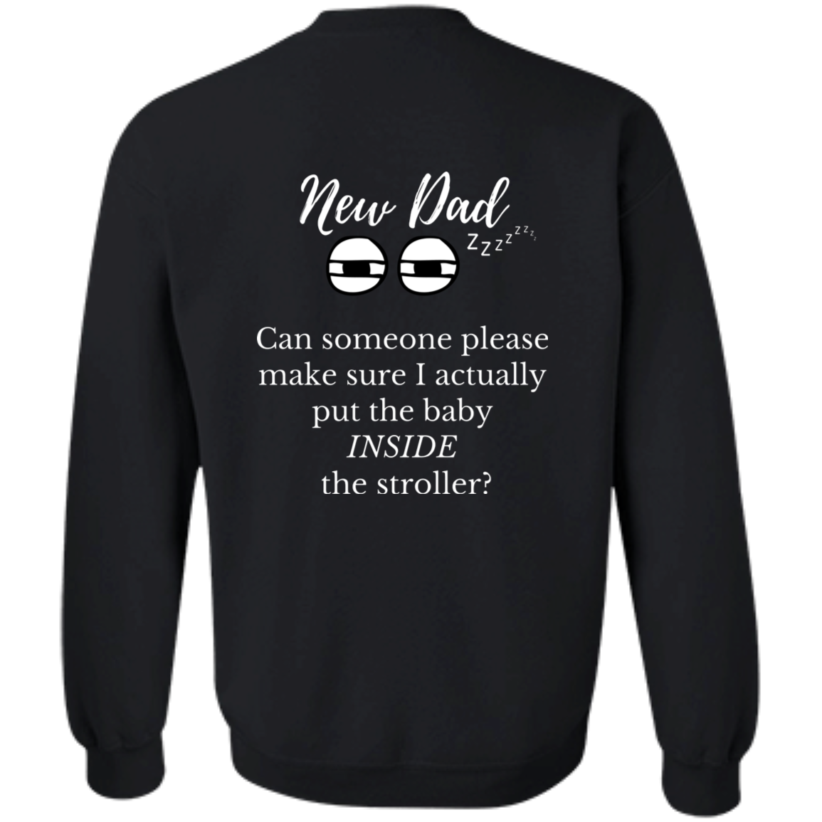 new dad baby in stroller G180 Crewneck Pullover Sweatshirt