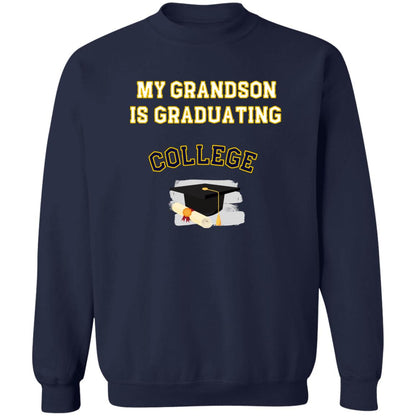 Grandson Graduating College Sweatshirt