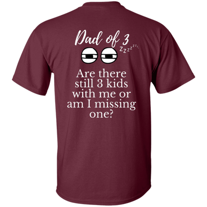dad of 3 T-Shirt