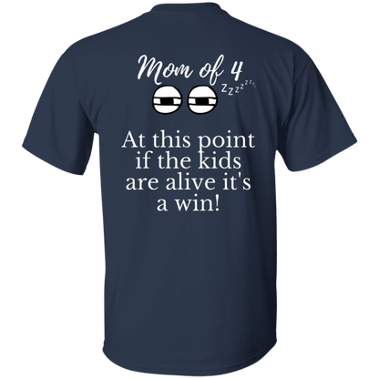 mom of 4 T-Shirt