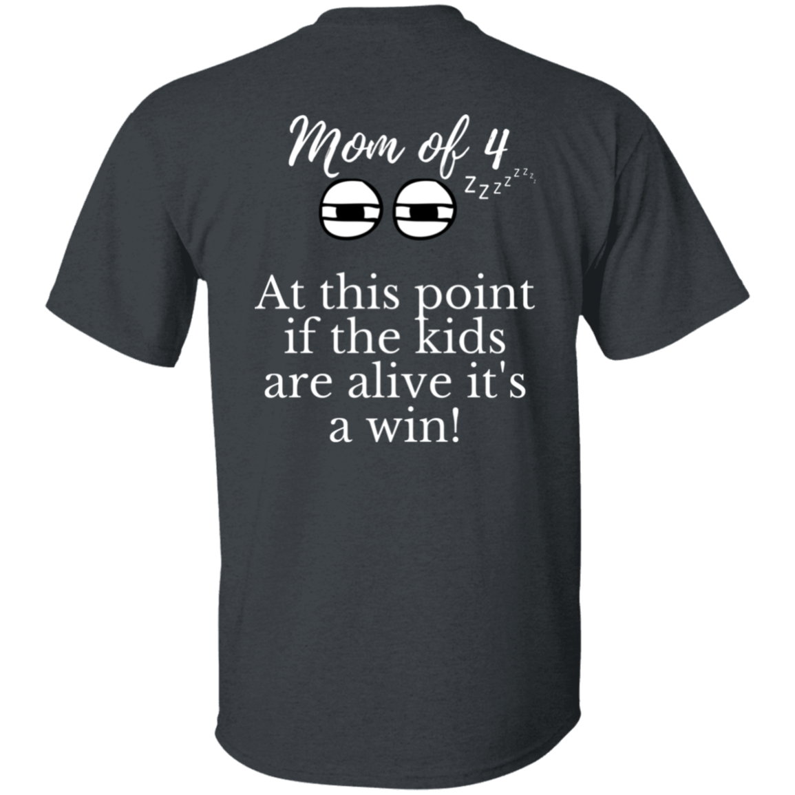 mom of 4 T-Shirt