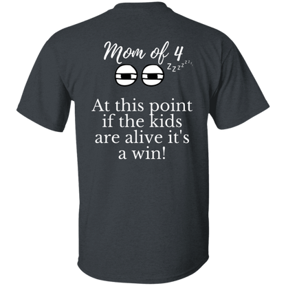 mom of 4 T-Shirt