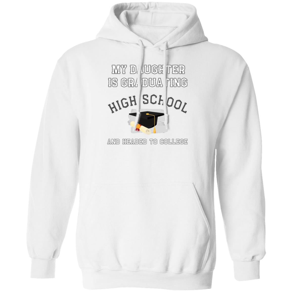 My daughter is graduating high school and headed to college Hoodie