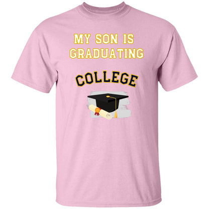 Son Graduating College T-Shirt