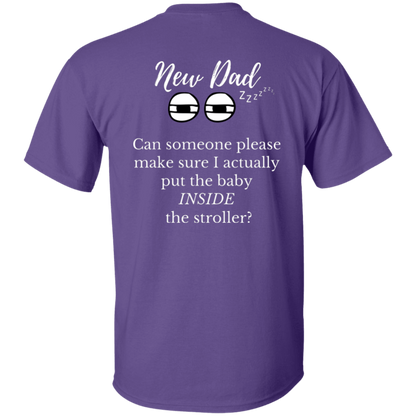 new dad baby in stroller T-Shirt