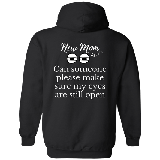 New Mom eyes open Hoodie