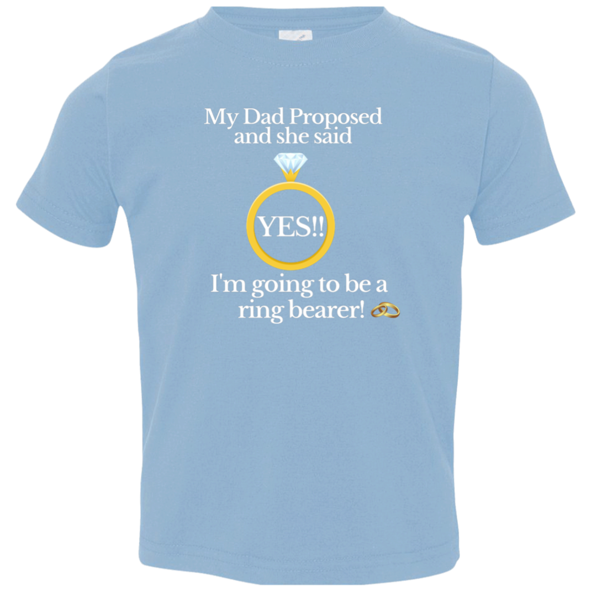 yes dad ring bearer black Toddler Jersey T-Shirt