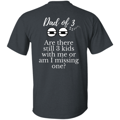 dad of 3 T-Shirt