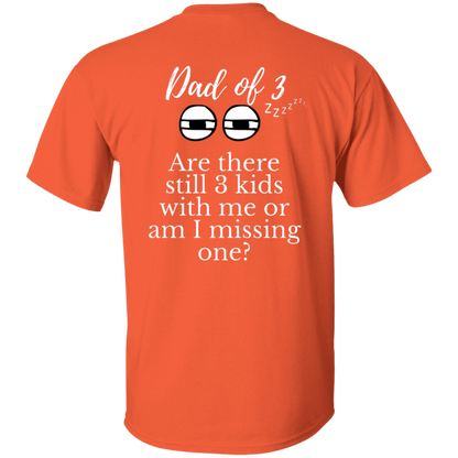 dad of 3 T-Shirt