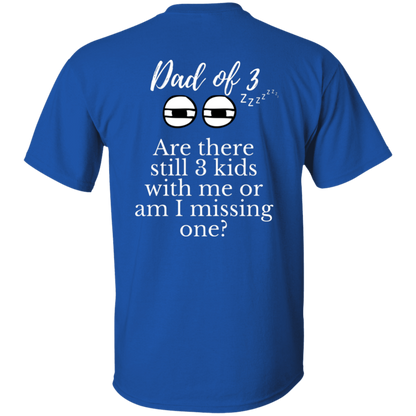 dad of 3 T-Shirt