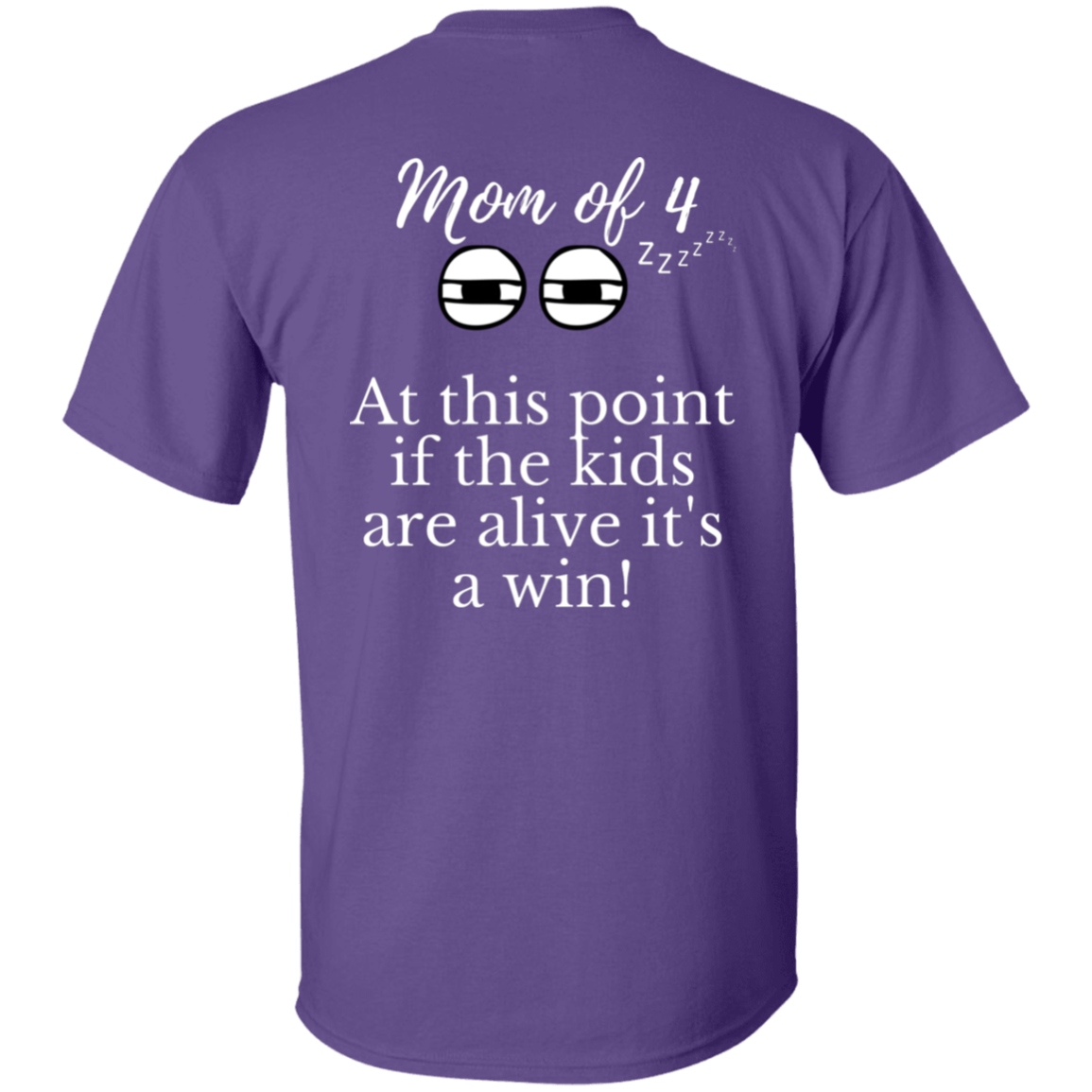 mom of 4 T-Shirt