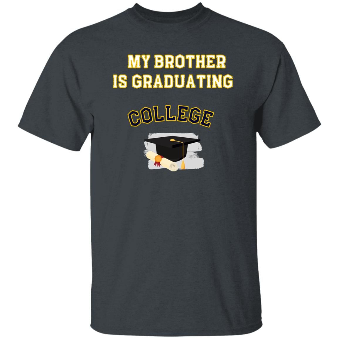 Brother Graduating College T-Shirt