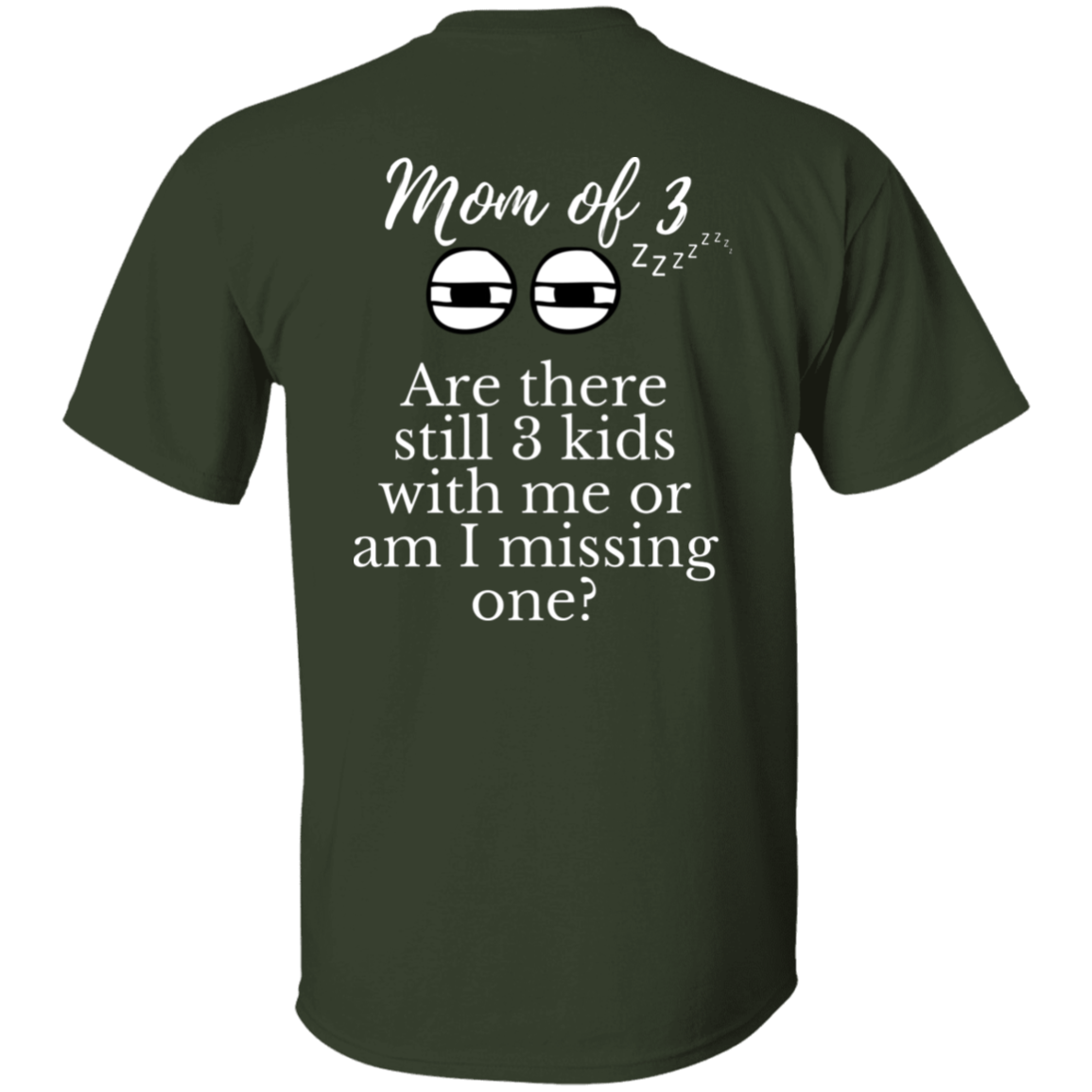 mom of 3 T-Shirt