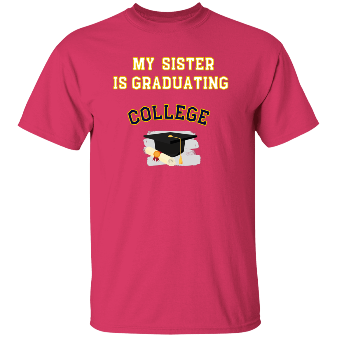 sister graduating college Youth 100% Cotton T-Shirt