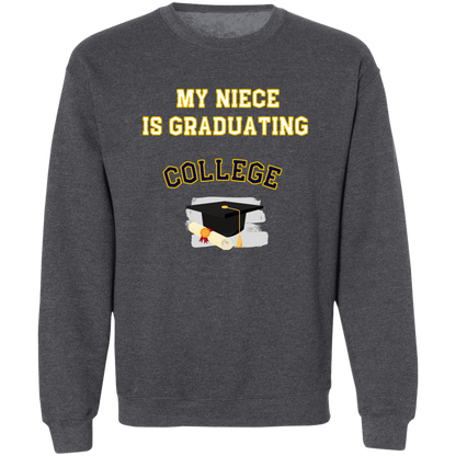Niece Graduating College Crewneck Pullover Sweatshirt