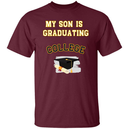 Son Graduating College T-Shirt