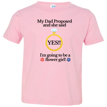 yes dad flower girl white Black Font Toddler Jersey T-Shirt