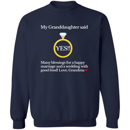 yes granddaughter grandma black G180 Crewneck Pullover Sweatshirt