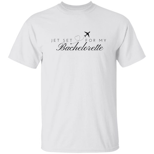 Jet set for my bachelorette tshirt