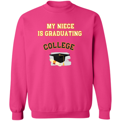 Niece Graduating College Crewneck Pullover Sweatshirt