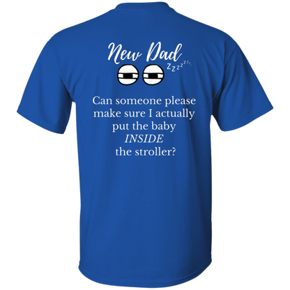 new dad baby in stroller T-Shirt