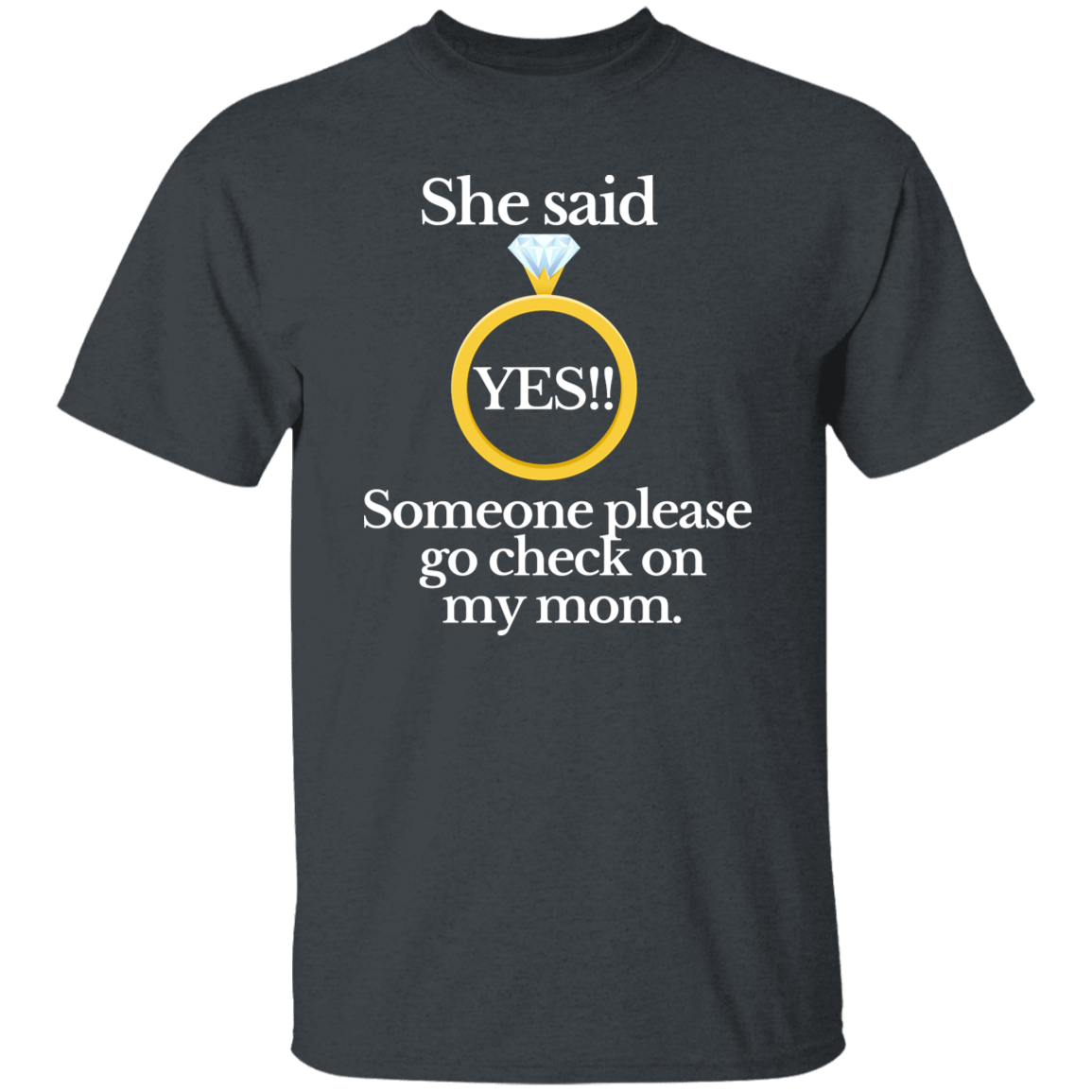 Yes check on mom black T-Shirt