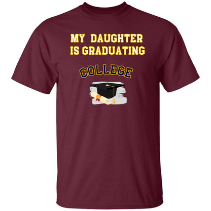 Daughter Graduating College T-Shirt