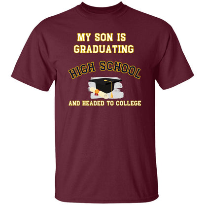Son Graduating High School and Headed to College T-Shirt