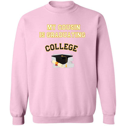 Cousin Graduating College Sweatshirt