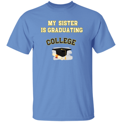 sister graduating college Youth 100% Cotton T-Shirt
